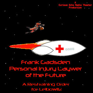 Frank Gadsden - A Restraining Order for Leibowitz Frank Gadsden - A Restraining Order for Leibowitz